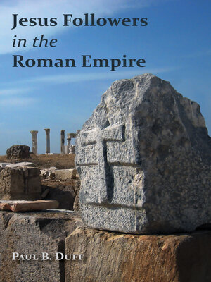 cover image of Jesus Followers in the Roman Empire